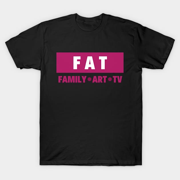 Funny family art tv T-Shirt by Nice Surprise